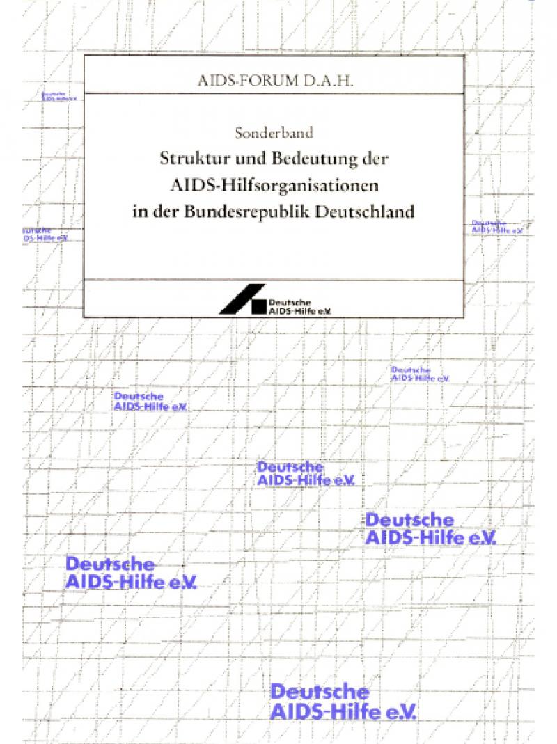AIDS-Forum DAH Sonderband - Struktur und Bedeutung der AIDS-Hilfs... 1988