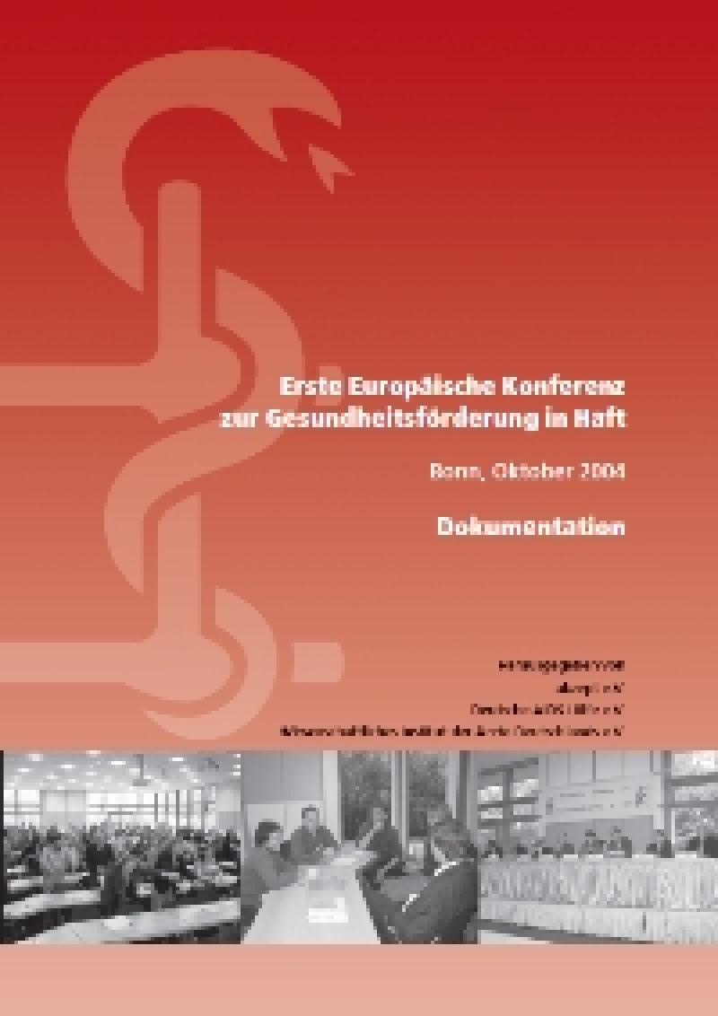 1. Europäische Konferenz zur Gesundheitsförderung in Haft