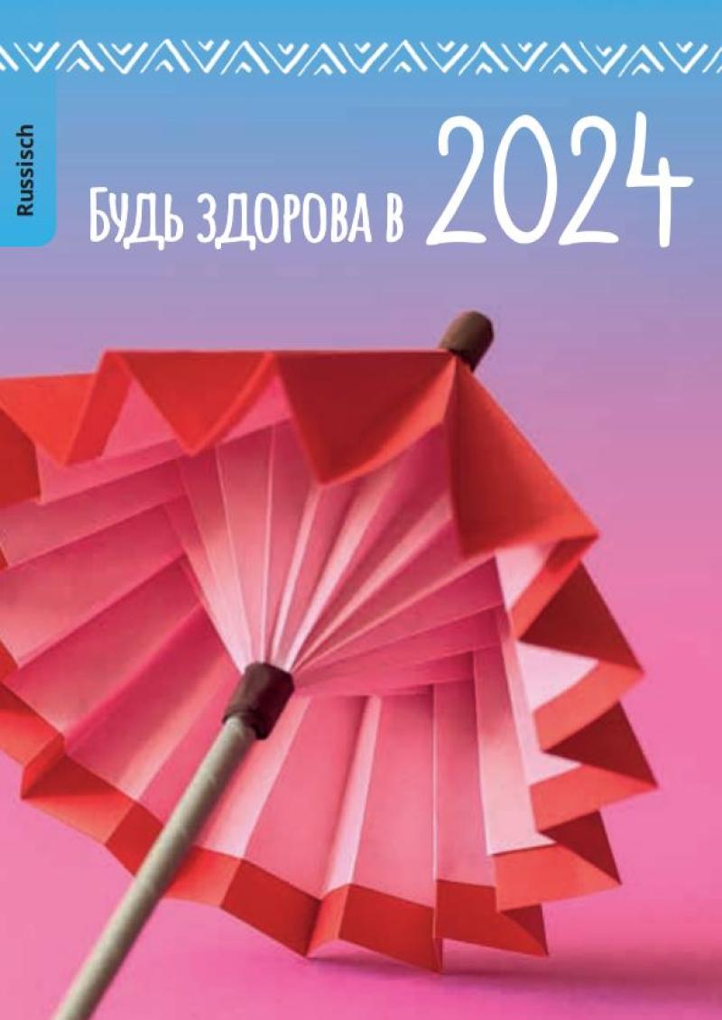 Gesund durchs Jahr 2024 (russisch)