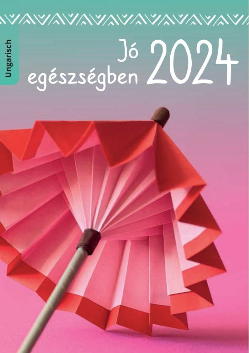 Gesund durchs Jahr 2024 (ungarisch)