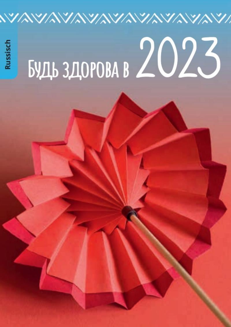 Gesund durchs Jahr 2023 (russisch)