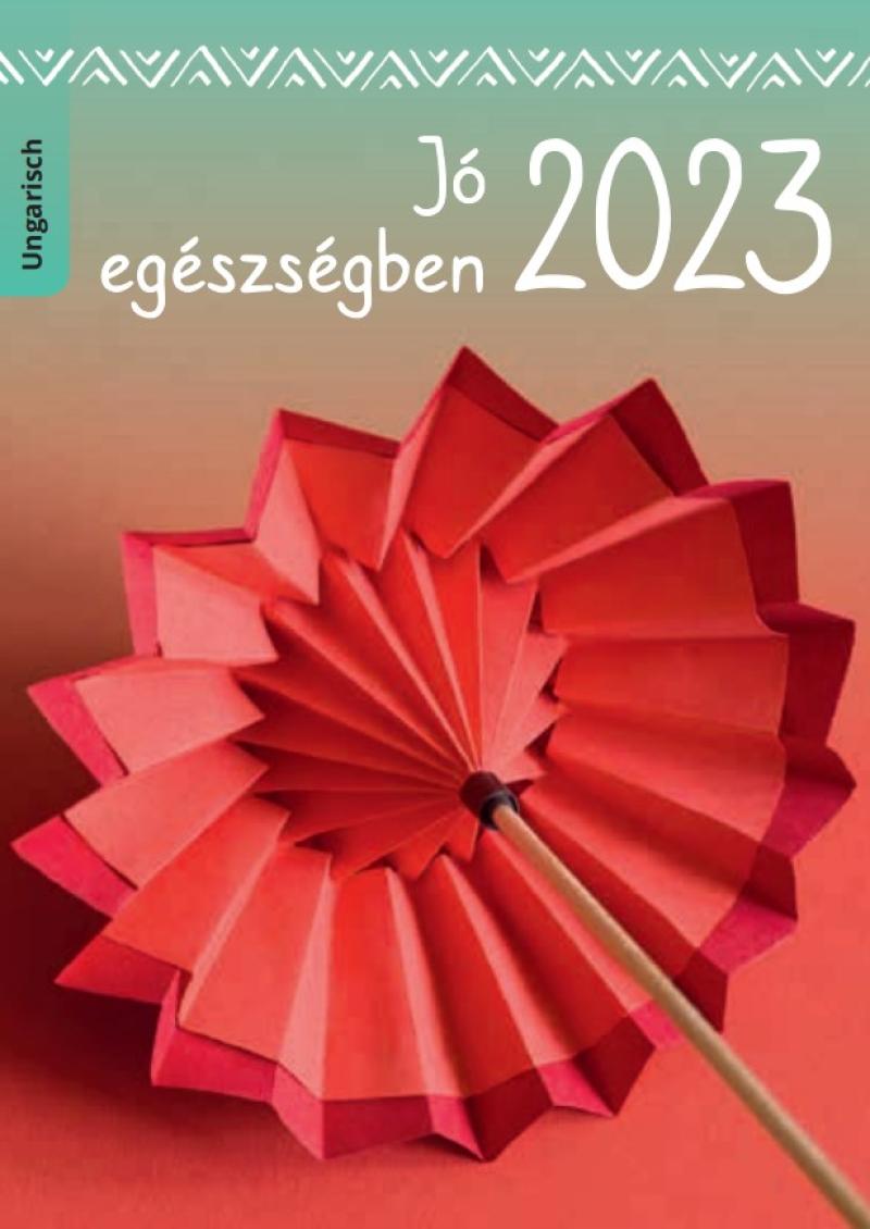 Gesund durchs Jahr 2023 (ungarisch)