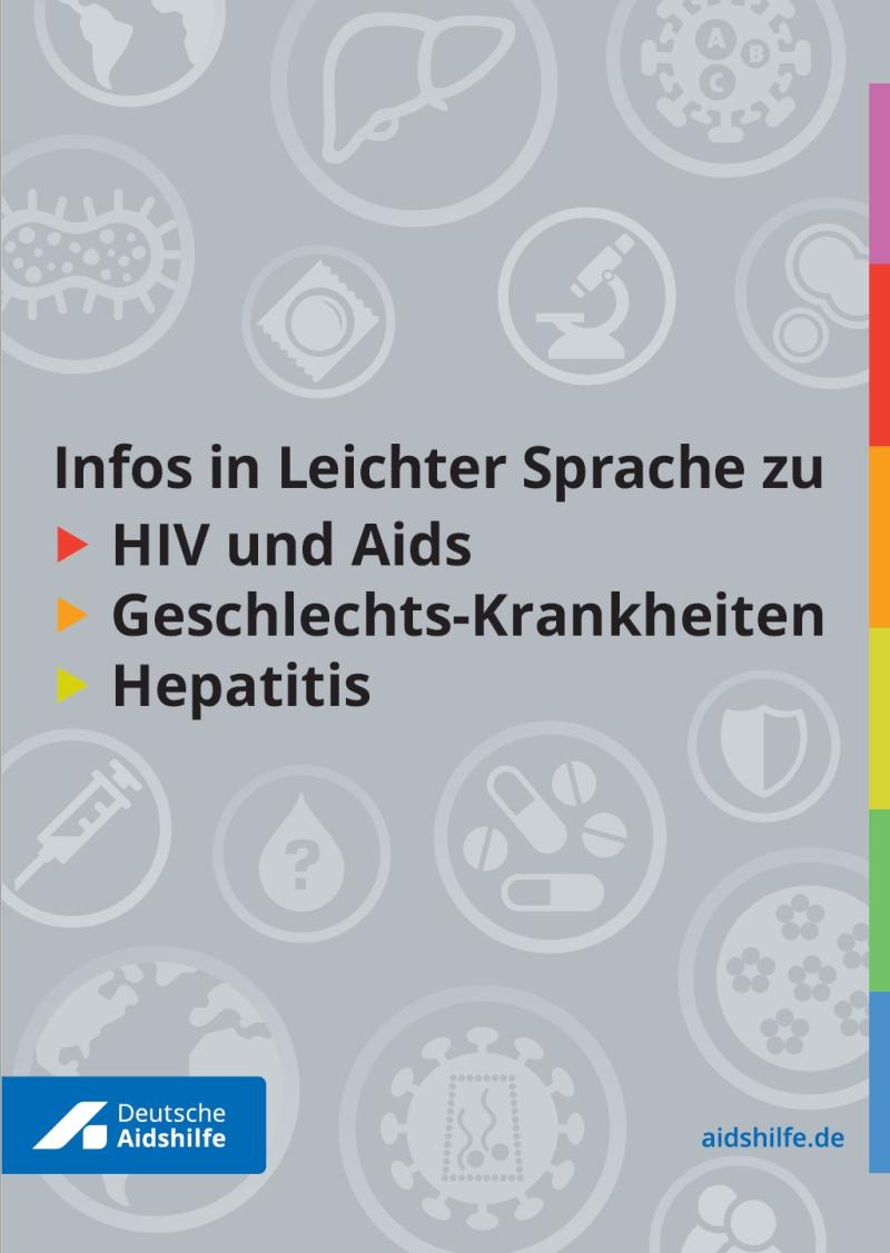 Infos in Leichter Sprache zu HIV und Aids, Geschlechts-Krankheiten, Hepatitis