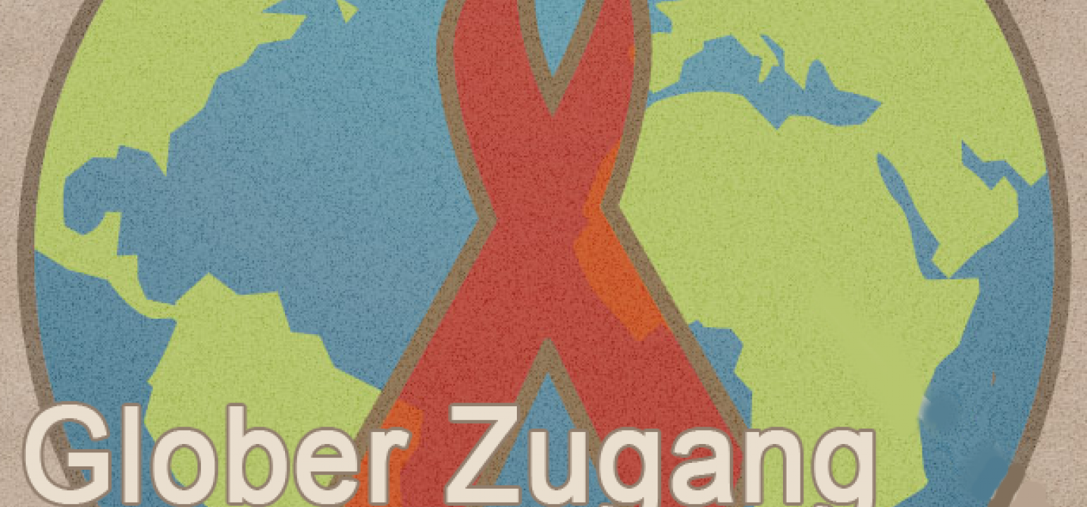 Weltkugel mit roter Schleife und Schriftzug: Globaler Zugang zu Medikamenten. Je