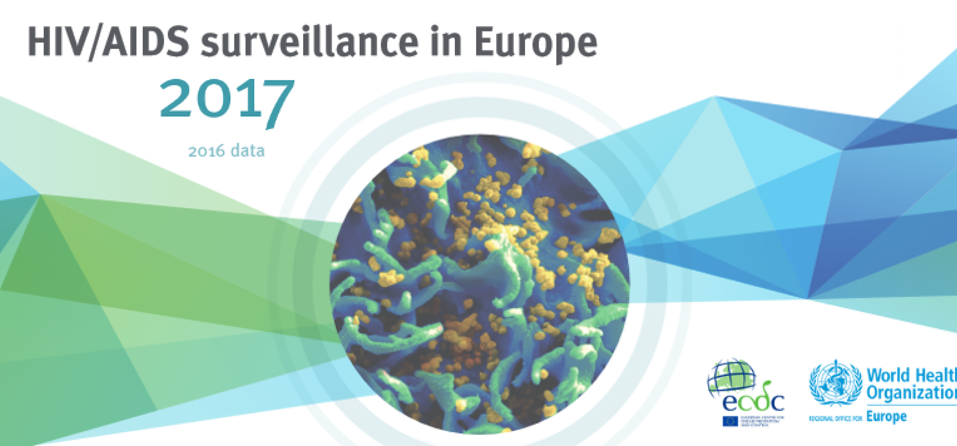 Logos von WHO und ECDC, im Vordergrund der Text "HIV/Aids Surveillance in Europe 2017. Data 2016"